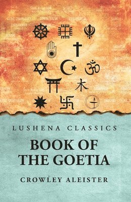 Crowley Aleister - Book of the Goetia, Häftad