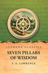 bokomslag Seven Pillars of Wisdom