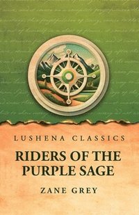 bokomslag Riders of the Purple Sage