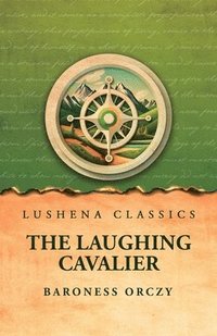 bokomslag Laughing Cavalier