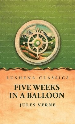 Five Weeks in a Balloon 1