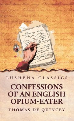 bokomslag Confessions of an English Opium-Eater