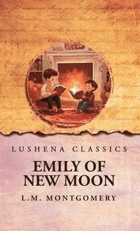 bokomslag Emily of New Moon