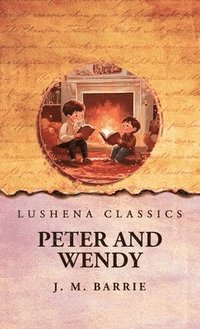 bokomslag Peter and Wendy