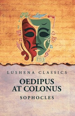 Oedipus at Colonus 1