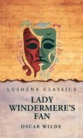 Oscar Wilde - Lady Windermere's Fan, Inbunden
