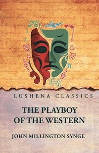 bokomslag The Playboy of the Western World