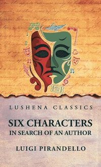 bokomslag Six Characters in Search of an Author