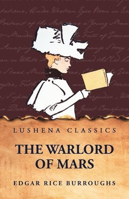 Edgar Rice Burroughs - Warlord of Mars, Häftad