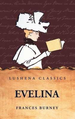 Frances Burney - Evelina, Inbunden