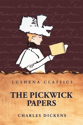 Charles Dickens - Pickwick Papers, Häftad