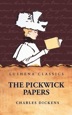 Charles Dickens - Pickwick Papers, Inbunden
