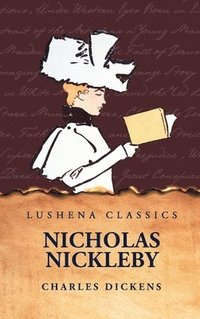 bokomslag Nicholas Nickleby