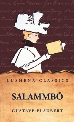 Gustave Flaubert - Salammbô, Inbunden