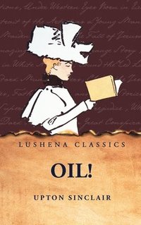 bokomslag Oil!