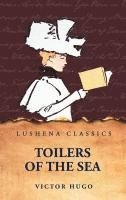bokomslag Toilers of the Sea