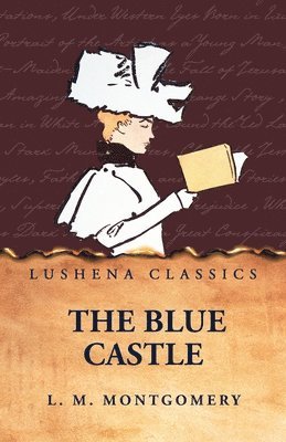 L M Montgomery - Blue Castle, Häftad