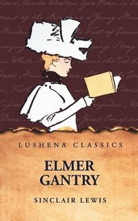 bokomslag Elmer Gantry