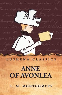 L M Montgomery - Anne of Avonlea, Häftad