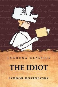bokomslag The Idiot