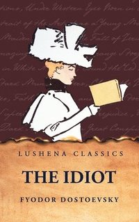 bokomslag The Idiot
