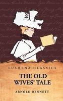 bokomslag The Old Wives' Tale