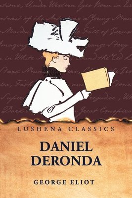 George Eliot - Daniel Deronda, Häftad