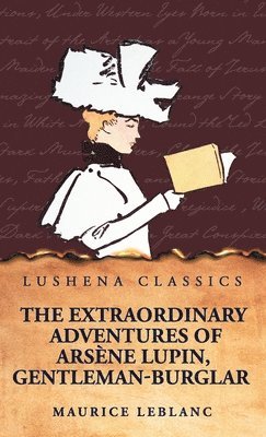 Extraordinary Adventures of Arsène Lupin, Gentleman-Burglar