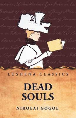 Nikolai Gogol - Dead Souls, Häftad