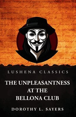 The Unpleasantness at the Bellona Club