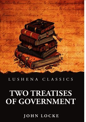 Two Treatises of Government