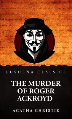 Agatha Christie - Murder of Roger Ackroyd, Inbunden