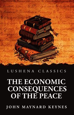 Economic Consequences of the Peace