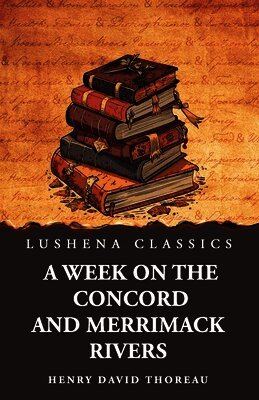 Week on the Concord and Merrimack Rivers