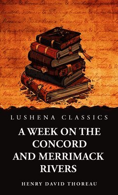 Week on the Concord and Merrimack Rivers