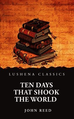 Ten Days That Shook the World