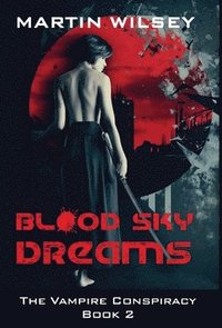 bokomslag Blood Sky Dreams