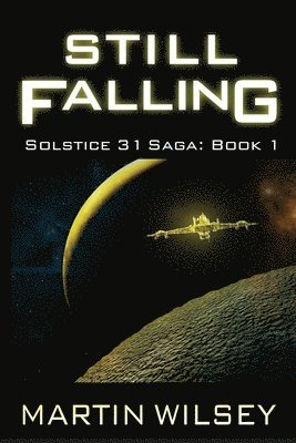 Martin Wilsey - Still Falling, Häftad