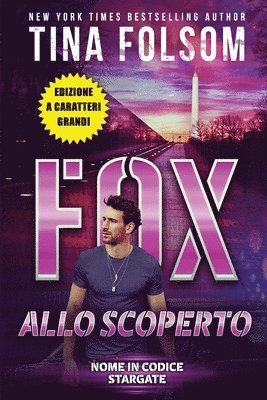 bokomslag Fox allo Scoperto (Edizione a caratteri grandi)