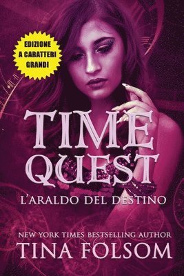 bokomslag L'Araldo del Destino (Time Quest #2) (Edizione a caratteri grandi)