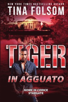 bokomslag Tiger in Agguato (Nome in Codice Stargate #4)