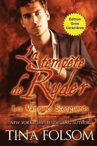 bokomslag tempête de Ryder (Les Vampires Scanguards - Tome 13) (Édition Gros Caractères)