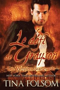 bokomslag défi de Grayson (Les Vampires Scanguards - Tome 15)