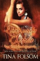 bokomslag L'amour interdit d'Isabelle (Les Vampires Scanguards - Tome 16)