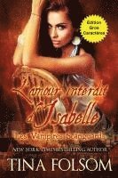 bokomslag L'amour interdit d'Isabelle (Les Vampires Scanguards - Tome 16) Édition Gros Caractères