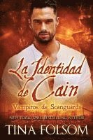 bokomslag Identidad de Cain (Vampiros de Scanguards 9)