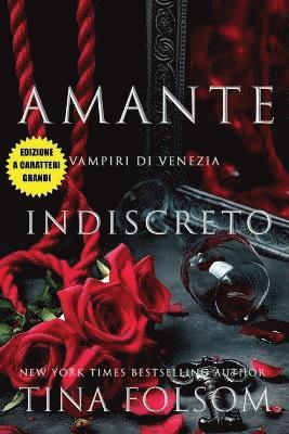 bokomslag Amante Indiscreto (Edizione a caratteri grandi)