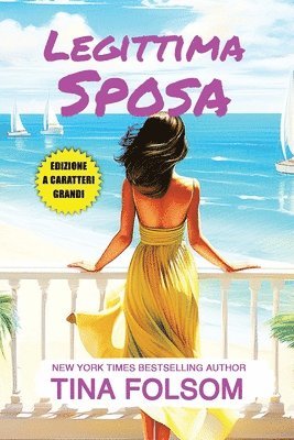 Legittima Sposa (Il Club degli Scapoli #3) Edizione a caratteri grandi 1