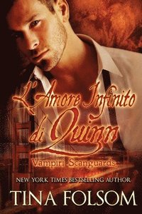 bokomslag L'Amore Infinito di Quinn (Vampiri Scanguards #6)