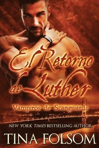 bokomslag Retorno de Luther (Vampiros de Scanguards 10)